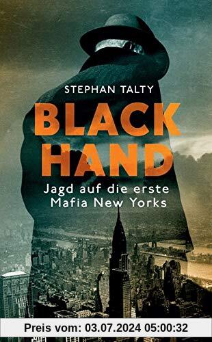 Black Hand: Jagd auf die erste Mafia New Yorks (suhrkamp taschenbuch)